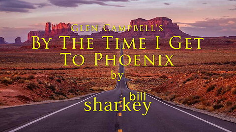 By the Time I Get To Phoenix - Glen Campbell (cover-live by Bill Sharkey)