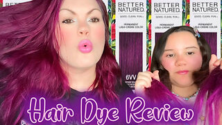 Dying Our Hair With Better Natured 6VV Light Intense Violet Hair Color Review