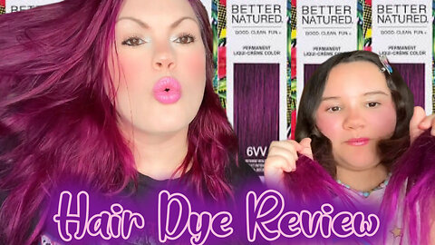 Dying Our Hair With Better Natured 6VV Light Intense Violet Hair Color Review