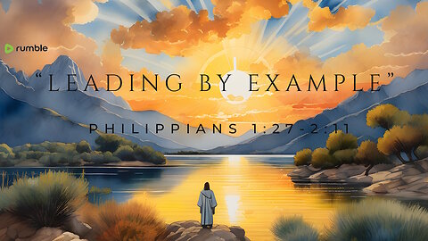250629 "Lead By Example"