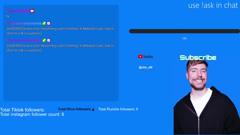 Ai Mrbeast (use !ask in chat to ask a question)