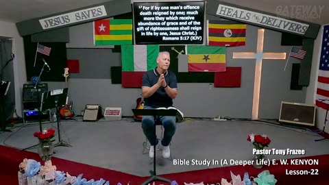Bible Study With E. W. KENYON Lesson-22 (Gateway Bible Church) 2025-05-11