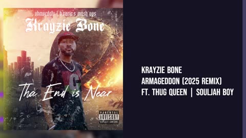 Krayzie Bone - Armageddon Ft. Thug Queen N Souljah Boy