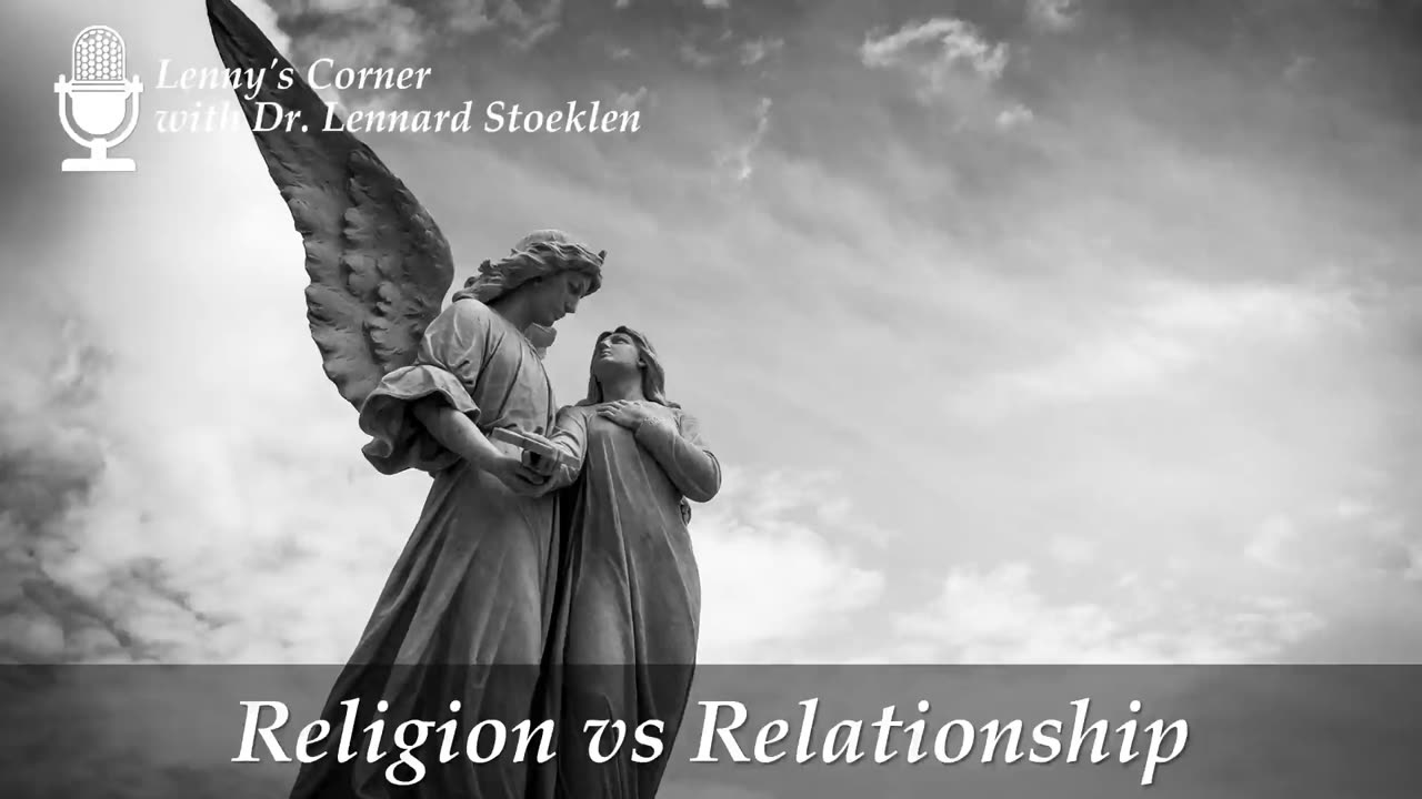 Religion vs Relationship