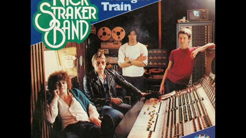 Nick Straker Band - Leaving On The Midnight Train