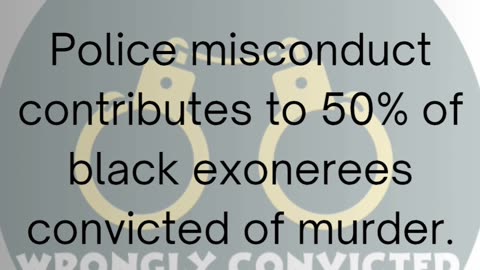 Black Exonerees & Police Misconduct