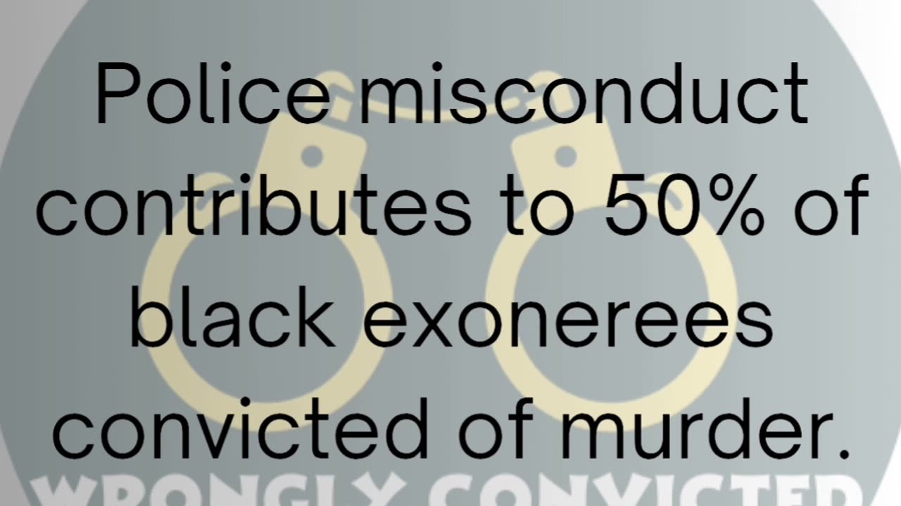 Black Exonerees & Police Misconduct