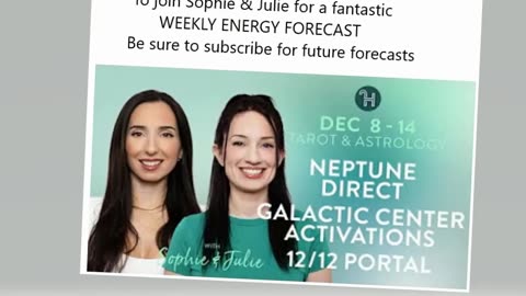 🌤️ Dec 8-14 Weekly Energy Forecast with Sophie & Julie