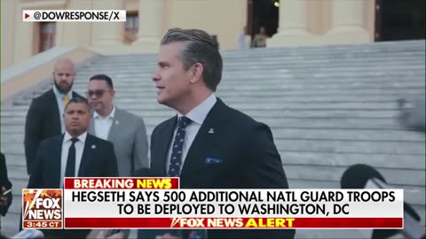 JUST IN_ Hegseth says 500 additional troops to be deployed in DC