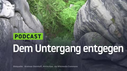 Dem Untergang entgegen