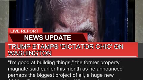 Trump Stamps Dictator Chic on Washington