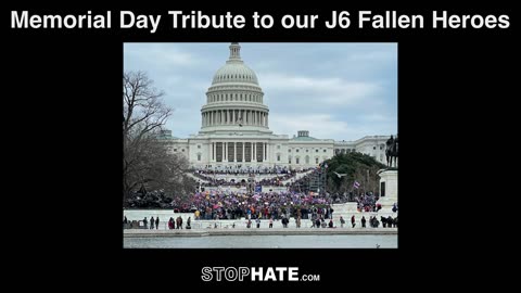 Memorial Day Tribute to our J6 Fallen Heroes