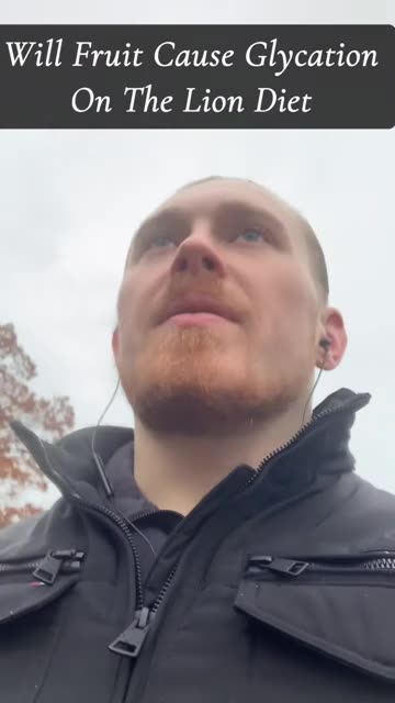 Does Eating Fruit On The Lion Diet Cause Glycation？