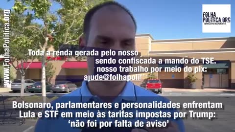 Bolsonaro, parlamentares e personalidades enfrentam Lula e STF em meio às tarifas impostas por Trump