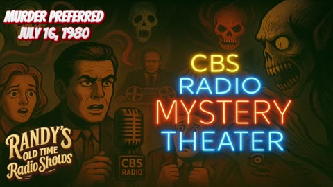 80-07-16 CBS Radio Mystery Theater Murder Preferred