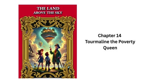 "The Land Above the Sky" - Audio Book - Chapter 14