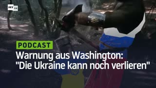 Warnung aus Washington: "Die Ukraine kann noch verlieren"