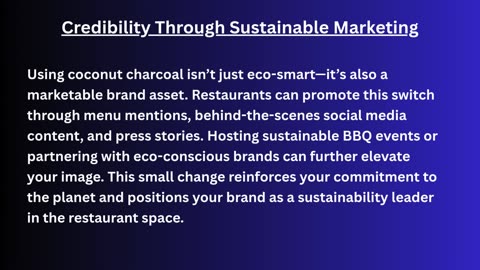 How Coconut Charcoal for Restaurant BBQ can boost Sustainability & Credibility?