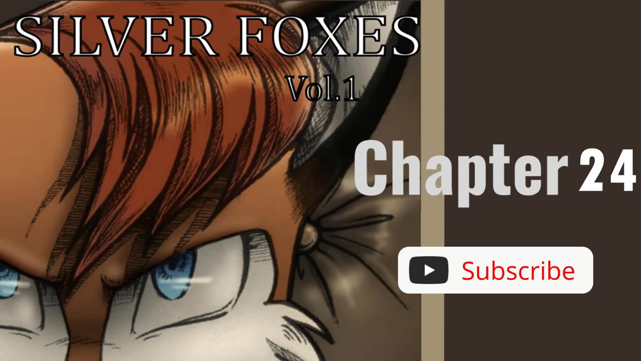 Silver Foxes Chapter 24