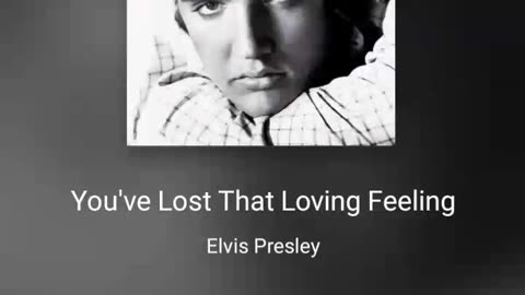 You've lost that lovin' feeling