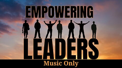 Empowering Leaders (music)