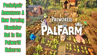 Pocketpair Announces A New Farming Simulator Set in the Palworld Universe