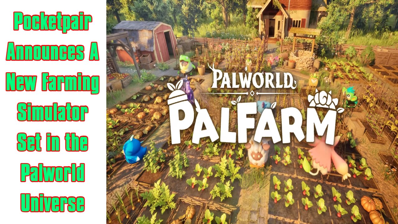 Pocketpair Announces A New Farming Simulator Set in the Palworld Universe