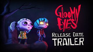 Gloomy Eyes — Launch Trailer (PC, PS5, Xbox Series X|S, Switch)