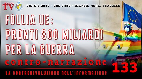 CONTRO-NARRAZIONE NR.133 - LA CONTRORIVOLUZIONE NELL’INFORMAZIONE. BIANCO, MORA, TRABUCCO