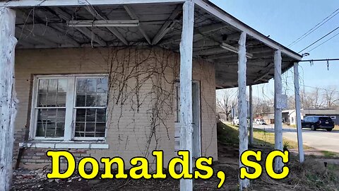I'm visiting every town in SC - Donalds, South Carolina