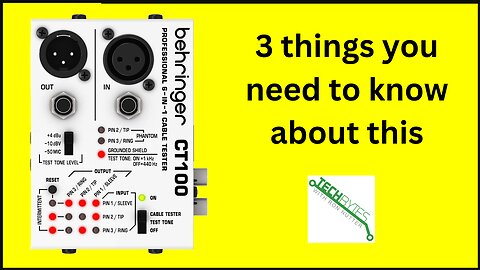 3 things to know about the Behringer CT100 6-in-1 Cable Tester