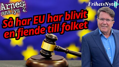 "Så säljs Europa ut bakom din rygg" - Arnes Weinz analys Nr2