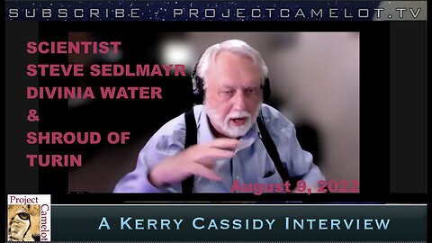 SCIENTIST STEVE SEDLMAYR: EZ WATER AND THE SHROUD OF TURIN