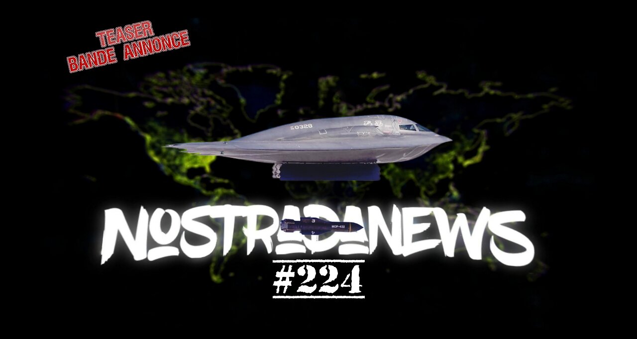 Teaser NostradaNews #224 Live Dimanche 19h