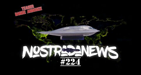 Teaser NostradaNews #224 Live Dimanche 19h