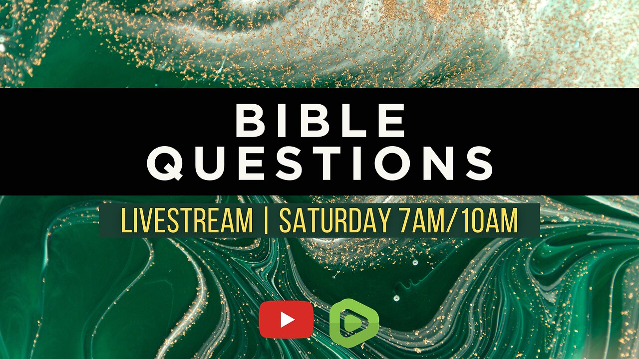 Saturday Bible Study | Live Questions about God