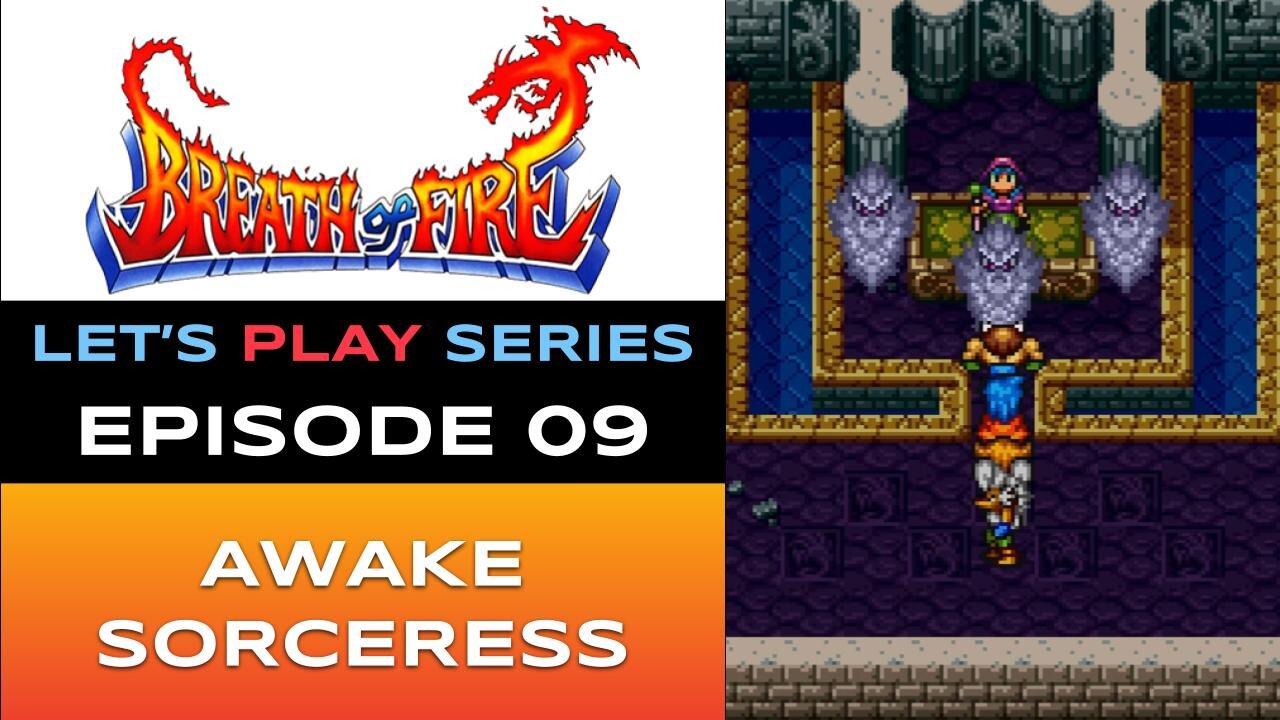 Breath of Fire (SNES-NSO) - Episode 9/15 - Let’s Play Series - Full Gameplay