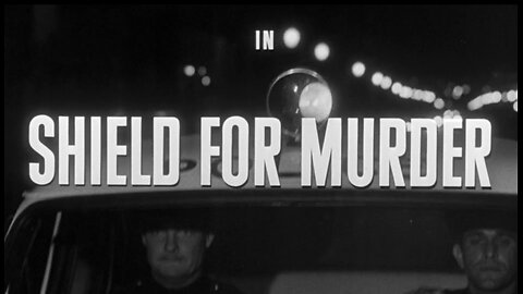 Shield for Murder (1954)