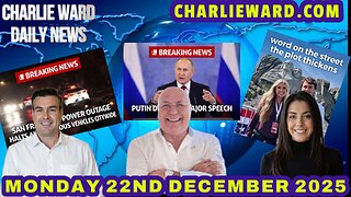 CHARLIE WARD DAILY NEWS WITH CHARLIE WARD, PAUL BROOKER & DREW DEMI MONDAY 22ND DECEMBER 2025