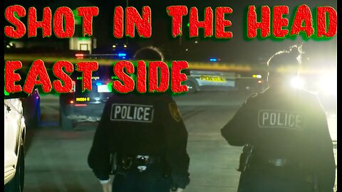 Shot in da Head on da East Side
