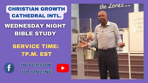 C.G.C. Wednesday Night Bible Study (July 16th 2025)