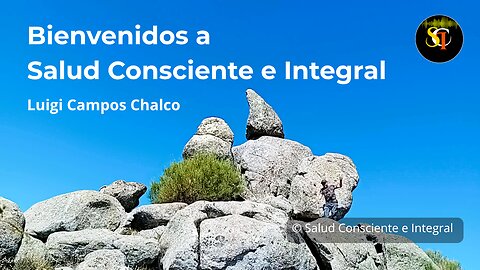 Bienvenidos a Salud Consciente e Integral