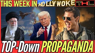 This Week in HOLLYWOKE | 'Top Gun' Type Films Don't Just Predict US Foreign Policy, They EXPOSE It!