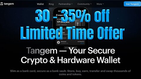 Tangem - Limited 30-35% Discount - Time to buy is now! 