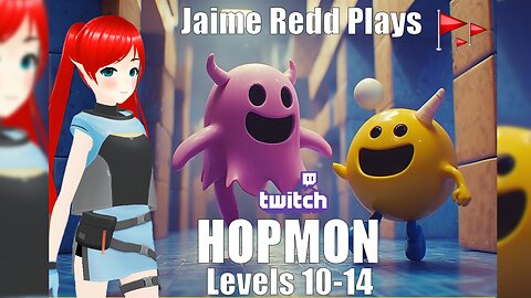 Hopmon L10 - L14 : Windows Gaming : Jaime Redd Plays