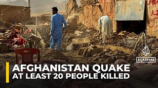 Earthquake kills at least 20 as it strikes northern Afghanistan
