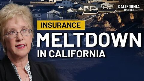 How California’s Insurance Rules Backfiring on Homeowners