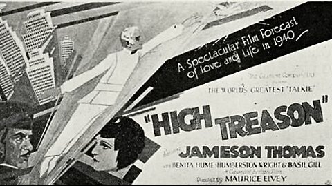 High Treason (1929 Full Movie) | Sci-Fi/War (America Vs. Europe) | James Carew, Humberstone Wright, Benita Hume, Henry Vibart, Hayford Hobbs, Irene Rooke, Jameson Thomas.