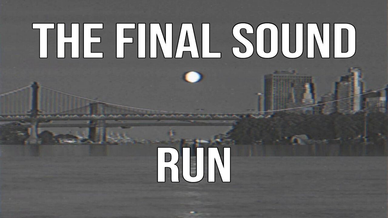 The Final Sound - Run (Official Video)