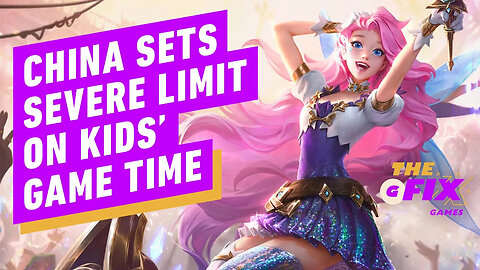 China Sets Extreme Time Limit on Gaming for Kids - IGN Daily Fix